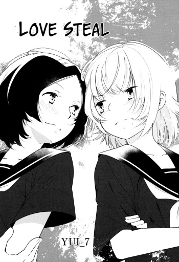 [Yui_7] Love Steal (Kimashi!) [English] [Yuri-ism] cover