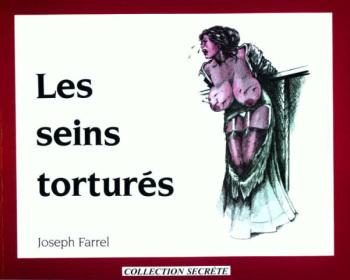 [Jospeh Farrel] Les Seins Tortures cover