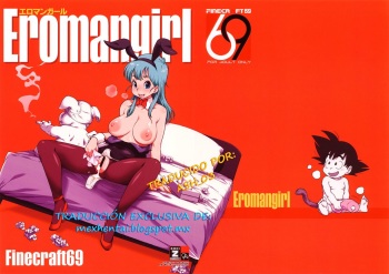 (C89) [Finecraft69 (6ro-)] Eromangirl (Dragon Ball) [Spanish] [MexHentai] cover