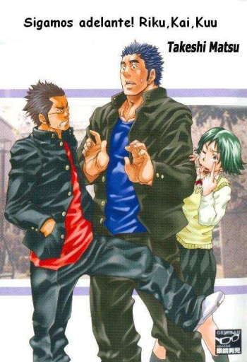 ¡Sigamos Adelante! Riku, Kai, Kuu- Takeshu Matsu - Spanish - Yaoi bara cover