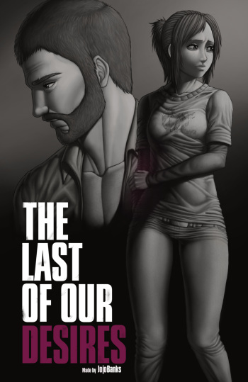 [JojoBanks] The Last of Our Desires (The Last of Us) [WIP] cover