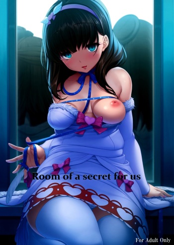 (CSP6) [Kirintei (Kirin Kakeru)] Room of a secret for us (THE IDOLM@STER CINDERELLA GIRLS) [English] [doujin-moe.us] cover