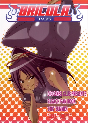 (C72) [Diogenes Club (Haikawa Hemlen)] BRICOLA (Bleach) [English] [Doujin-Moe.us] cover