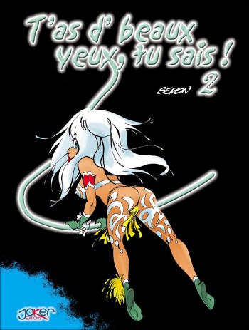 Seron -t'as d'beaux yeux, tu sais! Tome 2 [french] cover