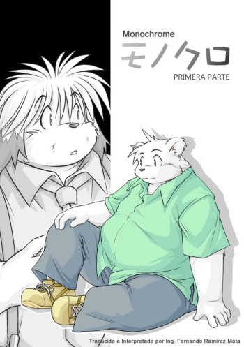 (C72) [Animalism (Takagi Kyou)] Monochro FIRST PART | Monochrome PRIMERA PARTE [Spanish] [Fernando Ramírez Mota] cover