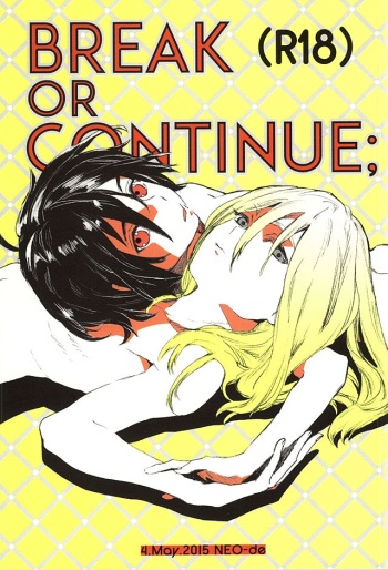 (SUPER24) [NEO-de (Natsuzaka)] BREAK OR CONTINUE (Gundam SEED DESTINY) cover