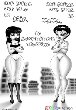 Que buena que esta la hija, que buena que esta la mama - La abstinencia termina