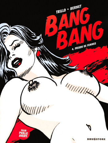 [Jordi Bernet] Bang Bang 04 - Prison de femmes [french] cover