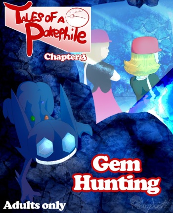 [RedImpLight] Tales Of A Pokephile Ch. 3 - Gem Hunting (Pokemon) [Ongoing] cover
