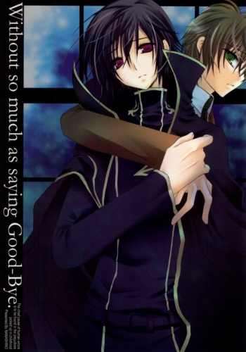 [NANASHINO (mura.)] Without so much as saying Good-Bye. (CODE GEASS: Lelouch of the Rebellion) [Incomplete] cover