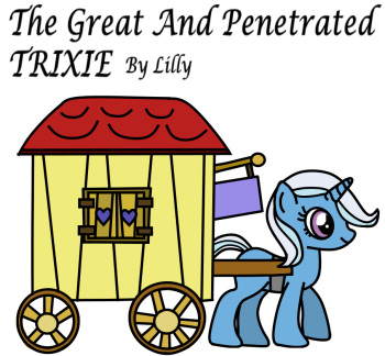 The Great And Penetrated Trixie (by Lilly) cover