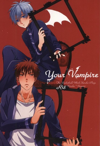 (SPARK10) [Okera Pizza (Kurumi)] Your Vampire (Kuroko no Basuke) cover