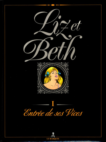 [Georges Levis] Liz et Beth #1: Entrée de ses Vices [French] cover