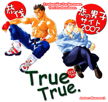 [Koi No Danshi Site (Masanori)] True True. (Rival Schools) [Spanish] [Tori-traducciones] cover