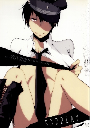 (CCOsaka84) [Yinghua (sinba)] RADPLAY (Durarara!!) cover