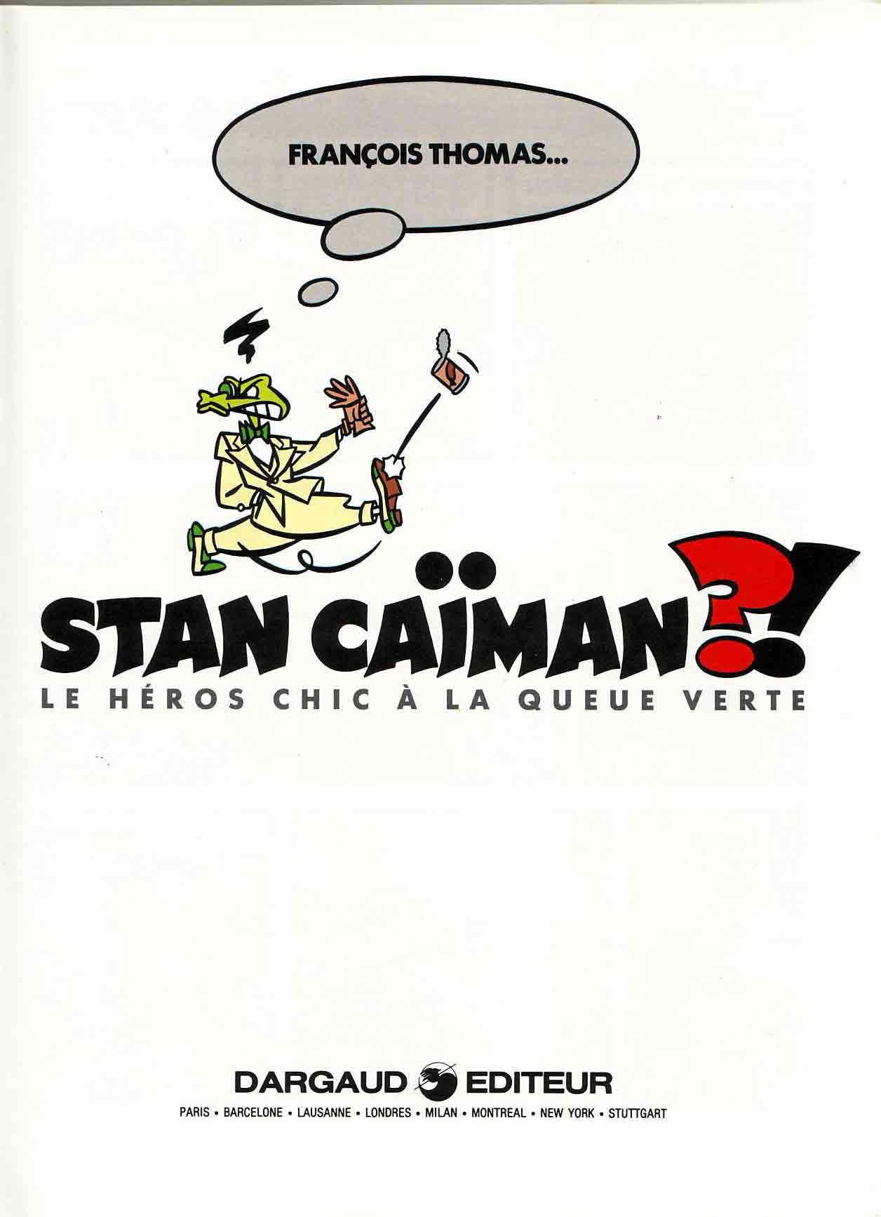 Stan Caïman 1 - Stan Caïman?! Le Héros Chic à La Queue Verte page 2 full