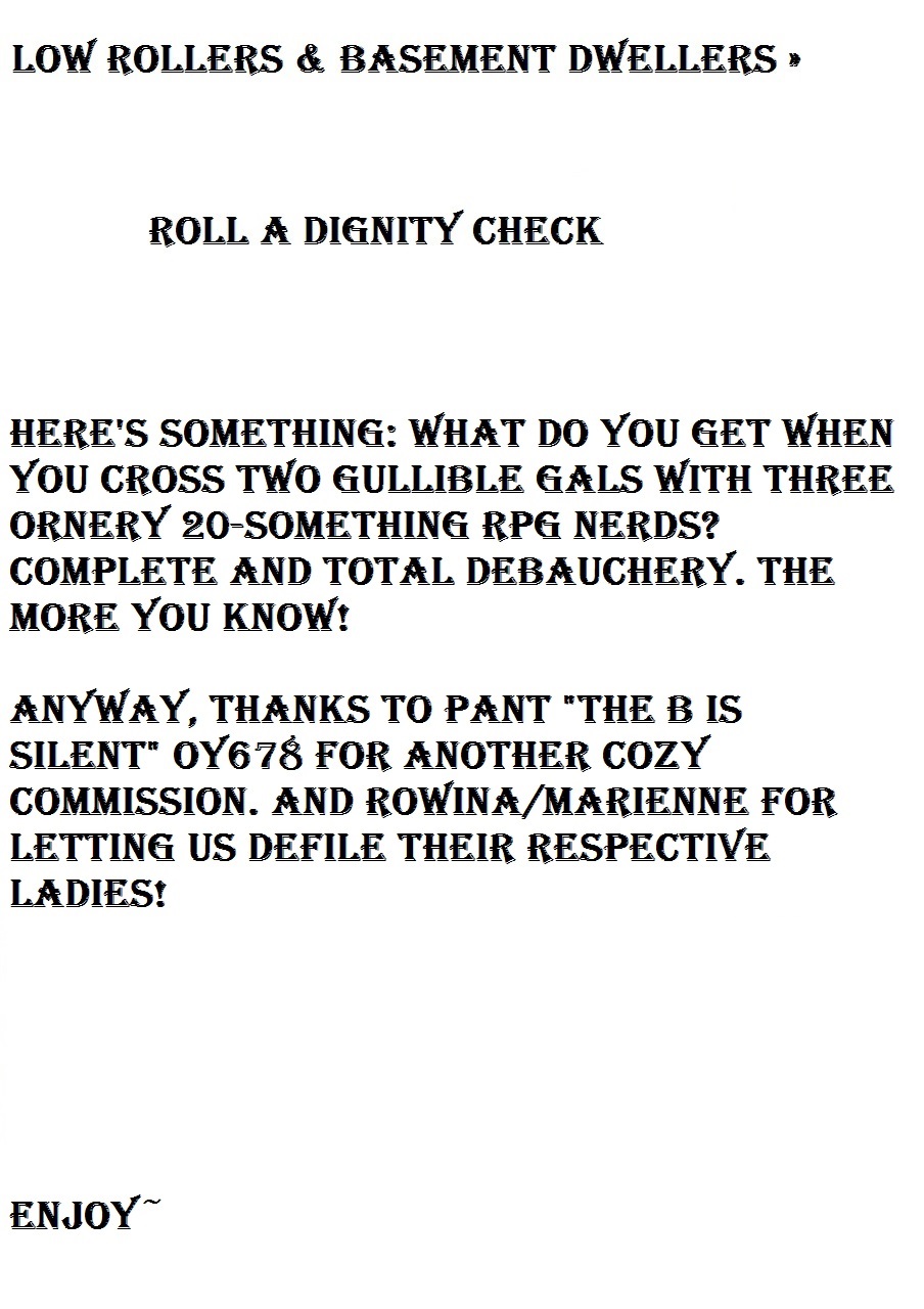 Low Rollers & Basement Dwellers » Roll a dignity check page 2 full