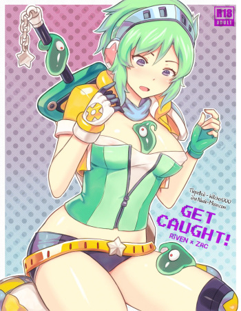 [Sieyarelow] Get Caught! (Riven x Zac) (League of Legends) [Russian] [Witcher000] cover