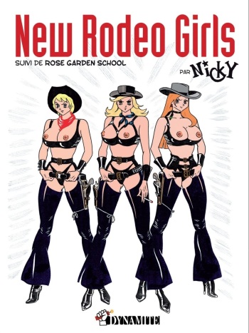 [Nicky] New Rodeo Girls - Suivi De Rose Garden School [French] cover