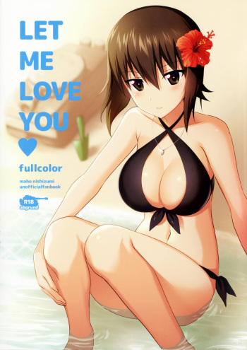 (C90) [abgrund (Saikawa Yusa)] LET ME LOVE YOU fullcolor (Girls und Panzer) [English] cover