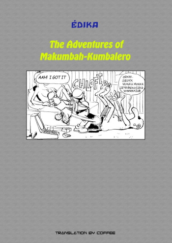 [Edika] The Adventures Of Makumbah-Kumbalero cover