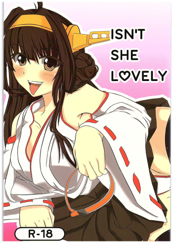 (C89) [Alchohol Rocket (Kunakikae)] ISN'T SHE LOVELY (Kantai Collection -KanColle-) cover