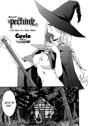 [Cuvie] perfume ~Mori no Majo no Hanashi~ | perfume ~The Story of a Forest Witch~ (COMIC Penguin Celeb 2016-04) [Spanish] [XHentai95] cover