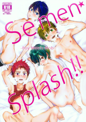 (Splash!Hi 2) [Taurin 1 Oku (Tataru)] Semen☆Splash!! -Boy Meets Mob- (High☆Speed! -Free! Starting Days-) [English] [Holy Mackerel] cover