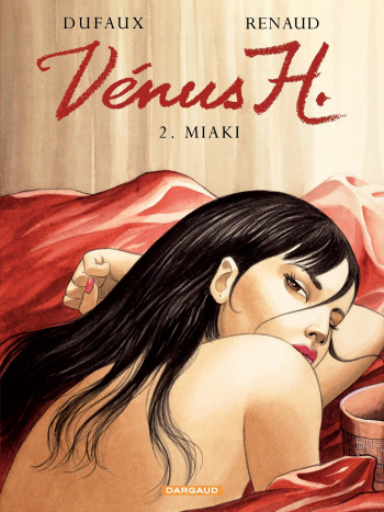 [Renaud] Venus H.  - Volume 2 : Miaki [French] cover