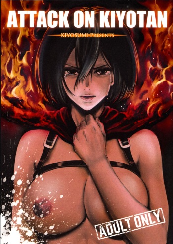 (C89) [Kiyosumi Hurricane (Kiyosumi Hurricane)] ATTACK ON KIYOTAN (Shingeki no Kyojin) cover