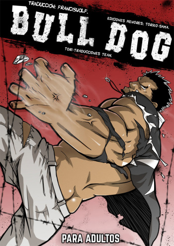 (Yarou Fes 2009) [Rycanthropy (Mizuki Gai)] BULL DOG (ALEX BLACK) [Spanish] [Tori-traducciones] cover