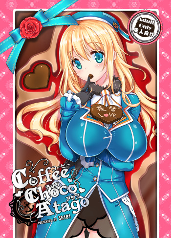 (C89) [MoNyaMoNya (Shibi)] Coffee Choco Atago (Kantai Collection -KanColle-) cover