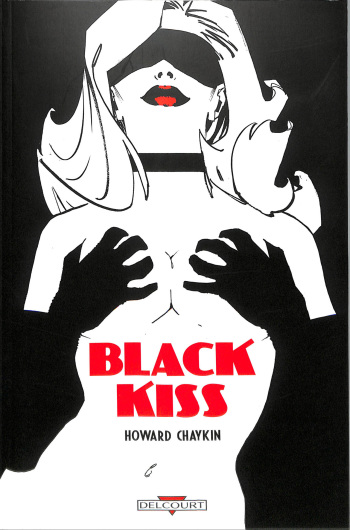 [Howard Chaykin] Black Kiss [French] cover