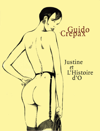 [Crepax] Justine & Histoire D'O - Integrale cover