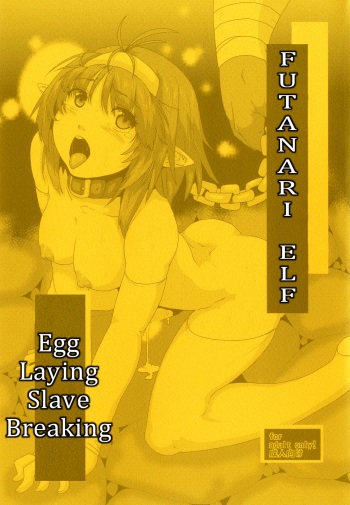 (COMITIA106) [Search-Light (Kurosaki Kotora)] Futanari Elf Sanran Choukyou | Futanari Elf Egg Laying Slave Breaking [English] [Tremalkinger] cover