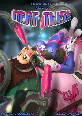 [Hizzacked] Nerf This! (Overwatch) cover