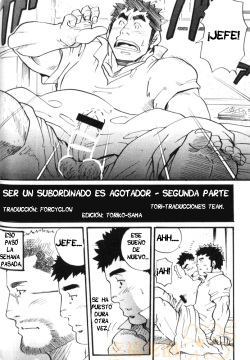 Ser un subordinado es agotador - Segunda parte