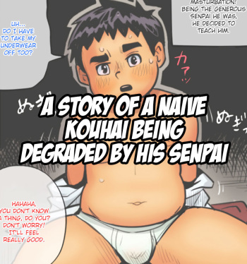 [Obeccho] Junboku na Kouhai-kun ga Senpai-kun ni Datosaseru made no Hanashi [English] {Shotachan} cover