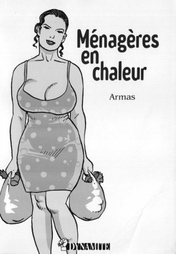 [Armas] Ménagères en chaleur [French] 1280 X 1850 cover