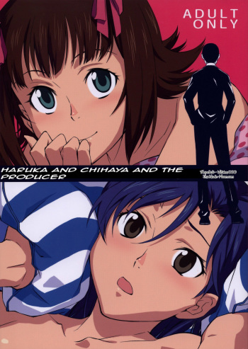 (C77) [Chotto Dake Aruyo. (Takemura Sesshu)] Haruka to Chihaya to Producer. (THE iDOLM@STER) [Russian] [Witcher000] cover