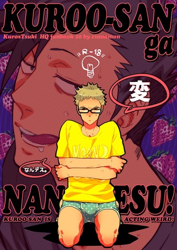 (RTS!!5) [cinnamon (Macho)] Kuroo-san ga Hen Nandesu! (Haikyuu!!) [English] cover