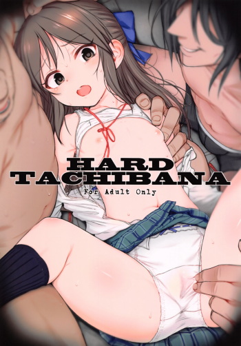(SC2016 Summer) [HAMMER_HEAD (Makabe Gorou)] Hard Tachibana (THE IDOLM@STER CINDERELLA GIRLS) [English] [CutegirlsTL] cover
