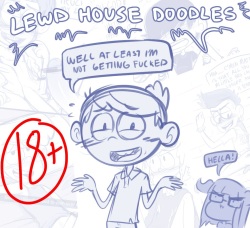 Lewd House Doodles + Extras