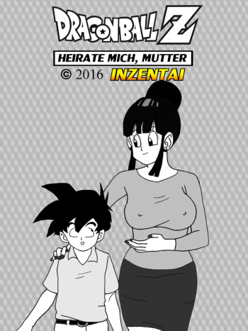 [Inzentai] Heirate Mich, Mutter (Dragon Ball Z) [German] cover