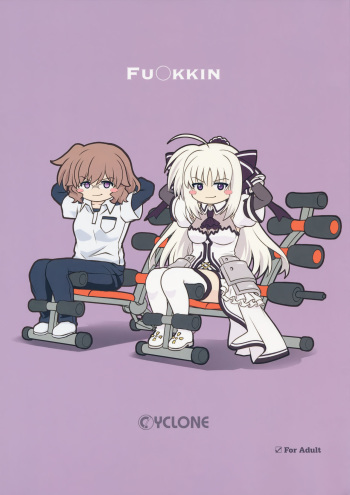 (C91) [Cyclone (Izumi, Reizei)] FU○KKIN (Mahou Shoujo Lyrical Nanoha) cover