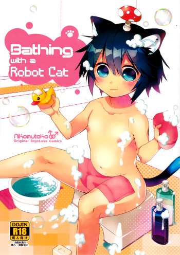 (COMITIA114) [Nikomutoko (Nabenco)] Roboneko ofuro mo issho [English] {Shotachan} cover