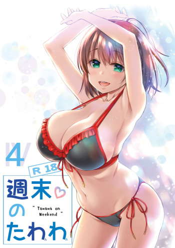 (C92) [Nama Cream Biyori (Nanase Meruchi)] Shuumatsu no Tawawa 4 - Tawawa on Weekend (Getsuyoubi no Tawawa) cover