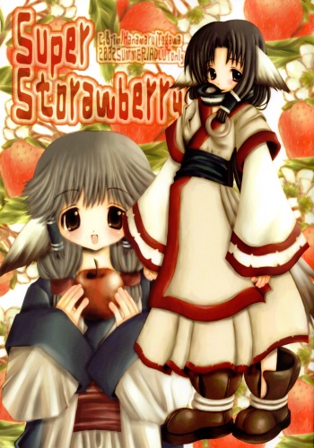 (C62) [C.Bjim (Togawa Hanamaru, Tamanoi Iroha)] Super Storawberry (Utawarerumono, Chobits) cover