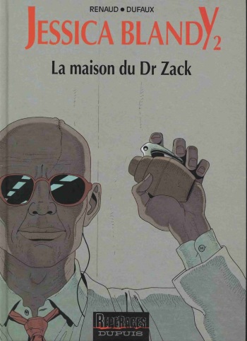 [Renaud, Dufaux] Jessica Blandy - 02 - La maison du Dr Zack [French] cover