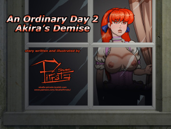 [Studio-Pirrate] An Ordinary Day 2 - Akira's Demise cover